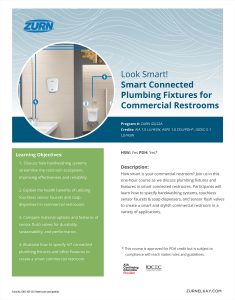 Look Smart! Smart Connected Plumbing Fixtures for Commercial Restrooms