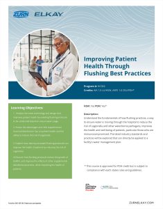 Improving Patient Health through Flushing Best Practices